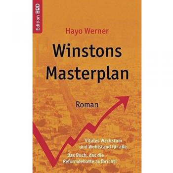 Winstons Masterplan: Ein Roman zum ökonomischen Wandel