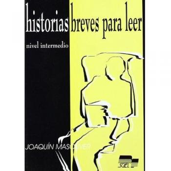 Historias breves para leer: Nivel intermedio