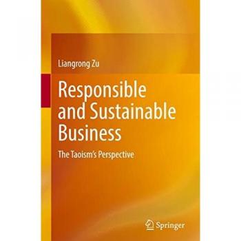Responsible and Sustainable Business: The Taoism's Perspective