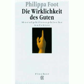 Die Wirklichkeit des Guten | Philippa Foot | Buch