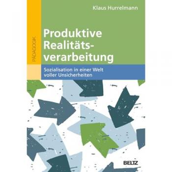 Hurrelmann, Klaus: Produktive Realitätsverarbeitung