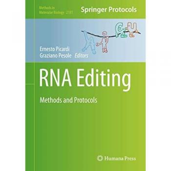 RNA Editing: Methods and Protocols (Methods in Molecular Biology, 2181, Band 2181)