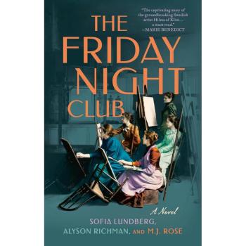 The Friday Night Club - A Novel of Artist Hilma af Klint and Her Creative Circle