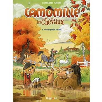 Camomille et les chevaux - tome 5 Une superbe balade