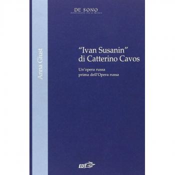 «Ivan Susanin» di Catterino Cavos. Un'opera russa prima dell'Opera russa