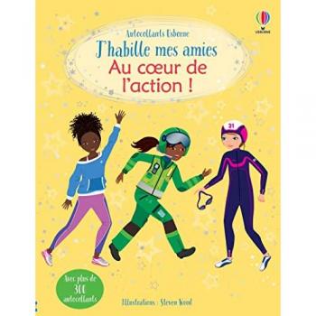 Au coeur de l'action ! - J'habille mes amies