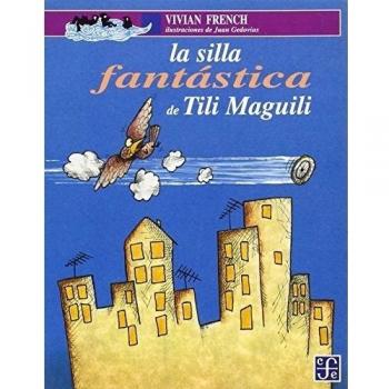 La silla fantastica de Tili Maguili/ the Fantastic Chair of Tili Maguili
