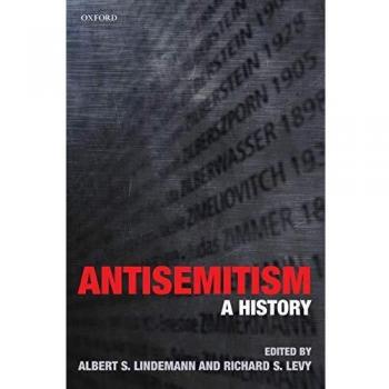 Oxford University Press Antisemitism: A History