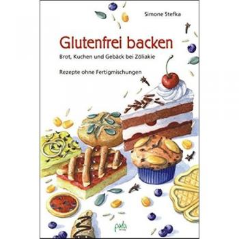 Stefka, Simone: Glutenfrei backen