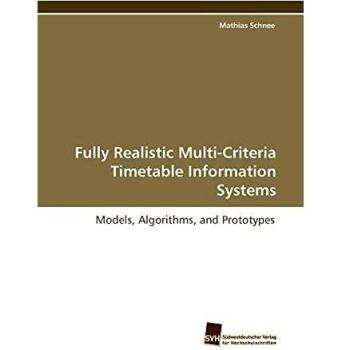 Fully Realistic Multi-Criteria Timetable Information Systems