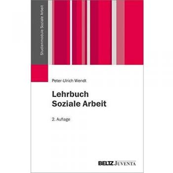 Lehrbuch Soziale Arbeit (Studienmodule Soziale Arbeit)