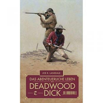 Das abenteuerliche Leben des Deadwood Dick