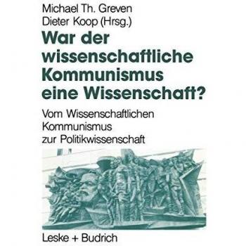 War der Wissenschaftliche Kommunismus eine Wissenschaft?