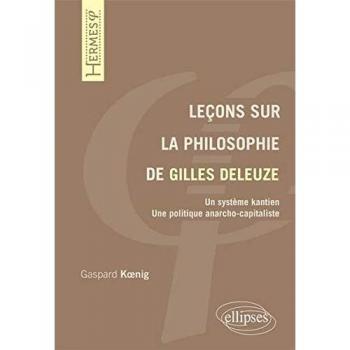 Leçons sur la philosophie de Gilles Deleuze