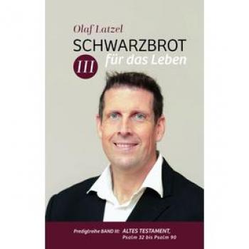 Schwarzbrot fÃ¼r das Leben III