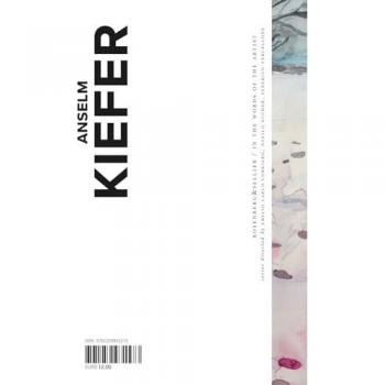Anselm Kiefer. Ediz. inglese (Parole d'artista)