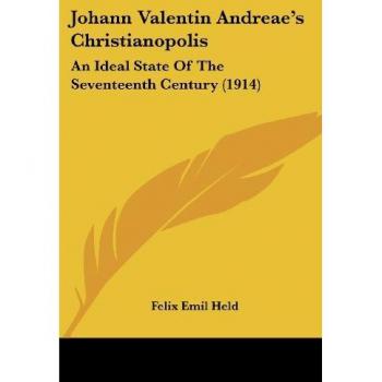 Johann Valentin Andreae's Christianopolis