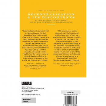 Decentralization and Its Discontents: An Essay on Class, Political Agency and National Perspective in Indonesian Politics