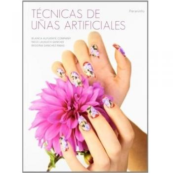 Técnicas De Uñas Artificiales - Alpuente Company, Blanca, Lausuch Sancho, Neus, Sánchez Ribas, Begoña