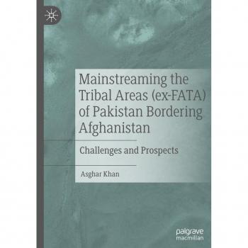 Mainstreaming the Tribal Areas (ex-FATA) of Pakistan Bordering Afghanistan