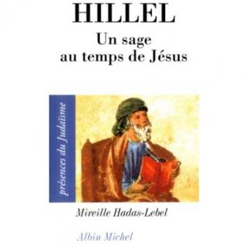 Mireille Hadas-Lebel Hillel. Un Sage Au Temps De Jésus (Spiritualité)