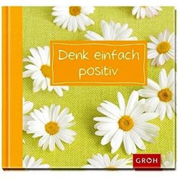 Denk einfach positiv