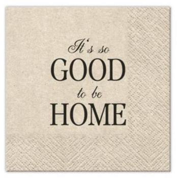 Dekorativ servett Good to be Home - 1 st