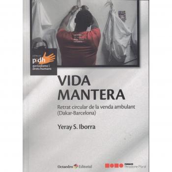 VIDA MANTERA.RETRAT CIRCULAR DE LA VENDA AMBULANT (DAKAR-BARCELONA)