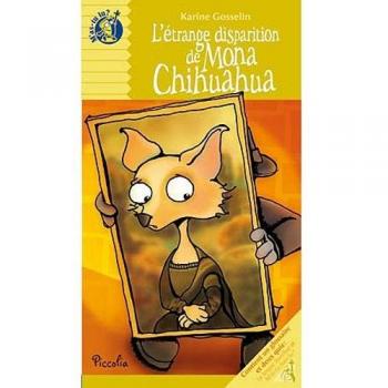 L'étrange disparition de Mona-Chihuahua