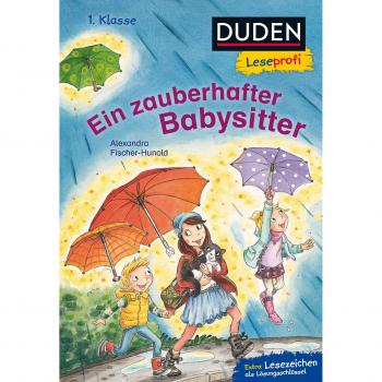 Duden Leseprofi - Ein zauberhafter Babysitter 1. Klasse