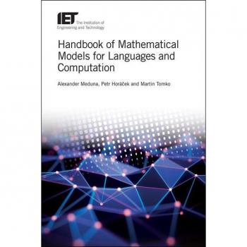Handbook of Mathematical Models for Languages and Computation by Meduna & Alexander Full Professor & Brno University of Technology & Czech RepublicHoracek