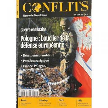 Conflits n.51 : Guerre en Ukraine – Pologne, bastion européen de défense