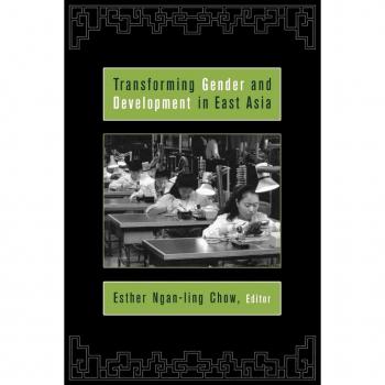 Transforming Gender and Development in East Asia
