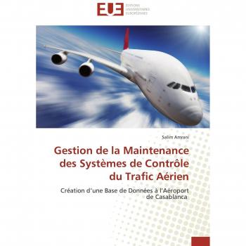 Gestion de la Maintenance des Systèmes de Contrôle du Trafic Aérien