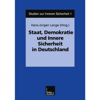 Staat, Demokratie und Innere Sicherheit in Deutschland
