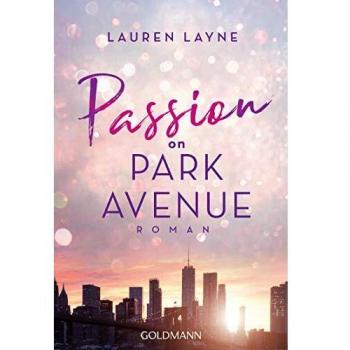 Passion on Park Avenue: Central Park Trilogie 1 - Roman