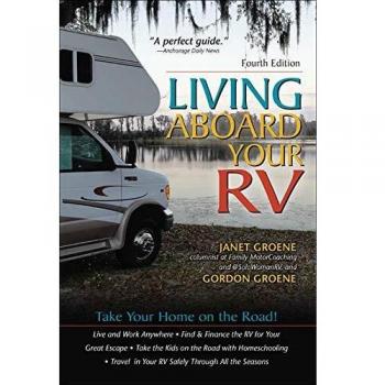 Living Aboard Your RV, 4th Edition [Idioma Inglés]