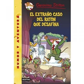 GERÓNIMO STILTON 55 EL EXTRAÑO CASO DEL RATÓN QUE DESAFINA