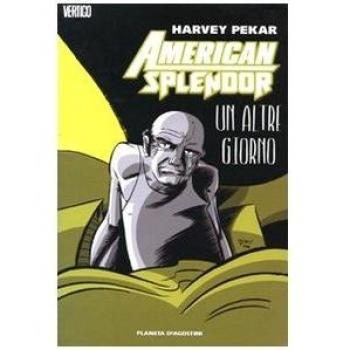 Un altro giorno. American splendor