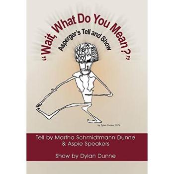 Dunne, Martha Schmidtmann: ''Wait, What Do You Mean?''