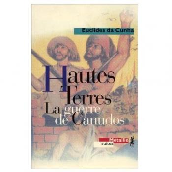 Hautes Terres : La Guerre De Canudos