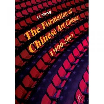 The Formation of Chinese Art Cinema