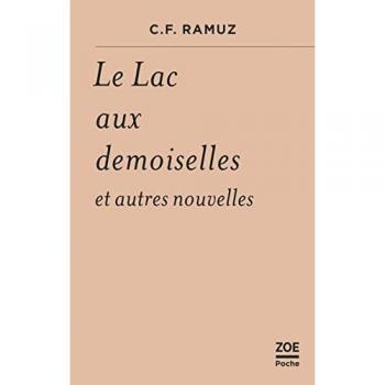 Le Lac aux demoiselles - et autres nouvelles