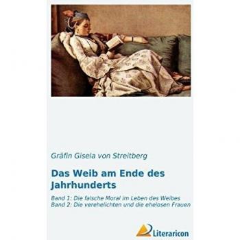 Das Weib am Ende des Jahrhunderts