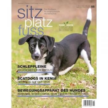 SitzPlatzFuss, Ausgabe 55: Bewegungsapparat des Hundes (Sitz Platz Fuß: Das Bookazin für anspruchsvolle Hundefreunde)