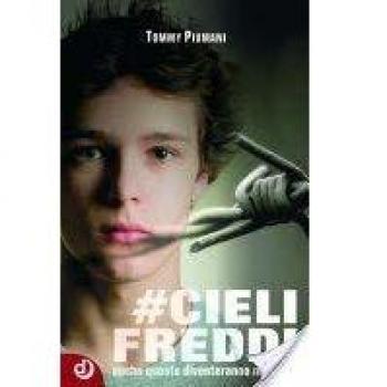 Cieli freddi. Anche queste diventeranno memorie