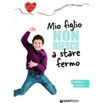 Mio figlio non riesce a stare fermo