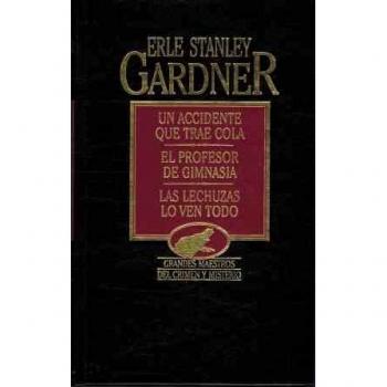 El caso de la fortuna fantasma el caso de la tia enamorada el caso de la simpatica impostora erle stanley gardner traduccion m bartolome ramon margalef llambrich m gimenez