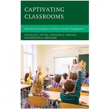 Young, Nicholas D.: Captivating Classrooms