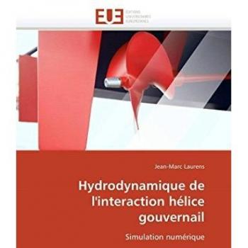 Hydrodynamique de l'interaction hélice gouvernail: Simulation numérique (Omn.Univ.Europ.)